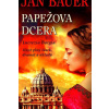 Papežova dcera - Bauer Jan