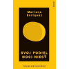 Svoj podiel noci niesť - Enriquez Mariana