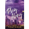 Play Along - Liz Tomforde, Hodder & Stoughton