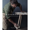 Woodworking: Traditional Craft for Modern Living