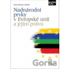 Nadnárodní prvky v Evropské unii a jejím právu - Pavel Svoboda, Kolektiv autorů