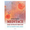 Meditace jako myšlení sr… (Arthur, Zajonc)