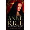 The Witching Hour - Anne Rice