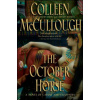 The October Horse: A Novel of Caesar and Cleopatra