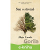 E-kniha Sen o stromě - Maja Lunde