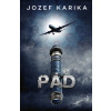 Pád - Jozef Karika