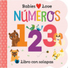 Babies Love Números / Babies Love Numbers (Spanish Edition) = Babies Love Numbers (Cottage Door Press,Anna &. Daniel Clark)()