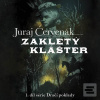 Zakletý klášter (Juraj Červenák; Miroslav Černý)