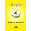 Kryon: Kryonova podobenství (Kniha 4) (Tyto příběhy - nebo 