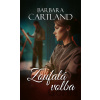 Zoufalá volba - Barbara Cartland