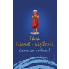 Cena za voľnosť (Táňa Keleová-Vasilková)(Pevná)