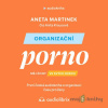 Organizační porno - Aneta Martinek - online doručenie