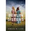 BERLIN SISTERS (LANE SORAYA M)(Brožovaná)