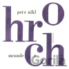 Hroch - Petr Nikl