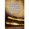 Encyclopedia of Norse and Germanic Folklore, Mythology, and Magic