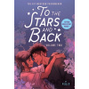 To the Stars and Back (A Graphic Novel): Volume 2 - Peglo