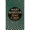 Ženy a moc - Mary Beard