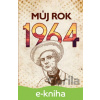 E-kniha Můj rok 1964 - Martina Rybičková