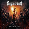 Frozen Crown - Fallen King / Digipack [CD]