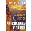 Prechádzka v parku (Kevin Fedarko)