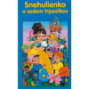Snehulienka a sedem trpaslíkov