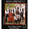 Kollárovci: Keď chlapci… (Kollárovci)