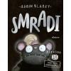 Smradi: Epizóda 18