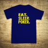 Eat, sleep, poker, Barva Modrá, Velikost XL Bezvatriko.cz 104012