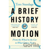 Brief History of Motion