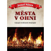 Města v ohni (Josef Nitra)