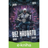 E-kniha Bez návratu: kniha druhá - Jakub Hoza