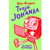 Tvoja Johanka - Revajová Toňa