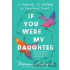 If You Were My Daughter - Marianne Richmond