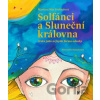 Solfánci a Sluneční královna - Martina Mia Svobodová, Lucy Hudec (Ilustrátor)