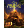 2013 - Hvězdná brána k Novému věku - Miloš Matula