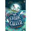 The Shark Caller - Zillah Bethell