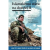 Islámskému státu na dostřel II. - Lenka Klicperová, Markéta Kutilová
