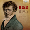 FERDINAND RIES: Cello Sonatas (CD) (Gaetano Nasillo cello, Alessandro Commellato fortepiano)