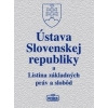 Ústava Slovenskej republiky a Listina základných práv a slobôd - kolektív autorov