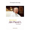 Blahoslavený Ján Pavol I. - Christophe Henning