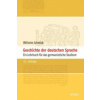 Geschichte der deutschen Sprache (Elisabeth Berner,Norbert R. Wolf,Helmut Langner,Wilhelm Schmidt)(Brožovaná)