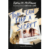 Two Can Keep a Secret