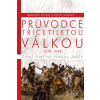 Průvodce třicetiletou válkou - Martin Pitro, Petr Vokáč