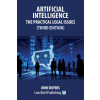Artificial Intelligence – The Practical Legal Issues Third Edition - John Buyers