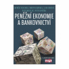Peněžní ekonomie a bankovnictví (Zbyněk Revenda, Petr Dvořák, Martin Mandel)
