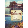 Lake Bomoseen: The Story of Vermont's Largest Little-Known Lake (Donald H. Thompson)(Brožovaná)