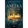 Anežka z Kuenringu - Whitton Hana