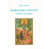 Mariánská zjevení z hlediska hermetismu - 2. doplněné vyd. - Veselý, Josef