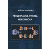Principiálna teória nekonečna - Ladislav Prešinský