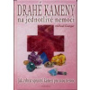 Gienger Michael: Drahé kameny na jednotlivé nemoci (metody v léčitelství drahými kameny včetně obsáhlého abecedního seznamu 132 nemocí s doporučením nejvhodnější léčby ( 273 str. B5) (vydání Fontána 2